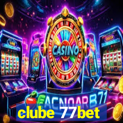 clube 77bet